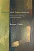 How the mind explains behavior : folk explanations,... by  Bertram F Malle 