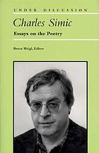 Charles Simic : essays on the poetry