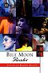 The Blue Moon erotic reader de Barney Rosset