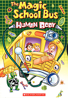 The magic school bus. Human body