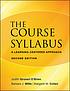 The course syllabus : a learning-centered approach 著者：  Judith Grunert O'Brien 