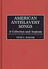 American antislavery songs : a collection and... door Vicki Lynn Eaklor
