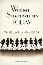 Women screenwriters today : their lives and words
