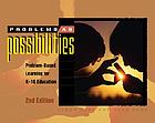 Problems as possibilities : problem-based learning for K-16 education