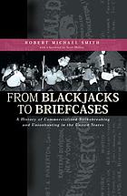 From blackjacks to briefcases : a history of commercialized strikebreaking and unionbusting in the United States