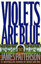 Violets are blue : a novel