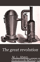 The great revolution; a history of the rise and progress of the People's Party in the city of Chicago and county of Cook,
