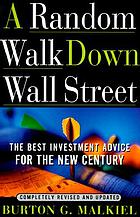 A random walk down Wall Street : including a life-cycle guide to personal investing