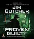 Proven guilty : a novel of the Dresden files door Jim Butcher