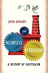 The relentless revolution : a history of capitalism by  Joyce Oldham Appleby 