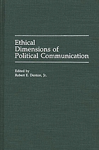 Ethical dimensions of political communication
