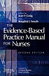 The evidence-based practice manual for nurses de  Jean V Craig 