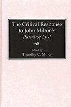 The critical response to John Milton's Paradise lost
