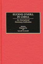 Eugene O'Neill in China : an international centenary celebration