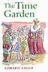 The time garden von Edward Eager