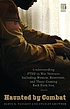 Haunted by combat : understanding PTSD in war... von Daryl S Paulson