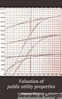 Valuation of public utility properties, by  Henry Floy 