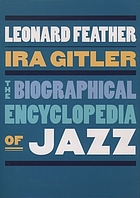 The biographical encyclopedia of jazz
