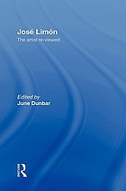 José Limón : the artist re-viewed