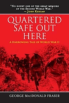 Quartered safe out here : a harrowing tale of World War II