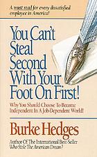 You can't steal second with your foot on first!