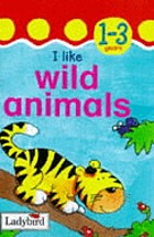 I like wild animals