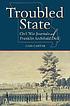Troubled state : Civil War journals of Franklin Archibald Dick