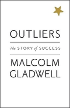 Outliers : the story of success