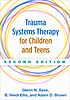 Trauma systems therapy for children and teens. 저자: Glenn N Saxe