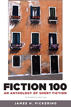 Fiction 100 : an anthology of short fiction