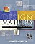 Design matters : creating powerful images for... by  Jason Moore 