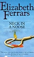 Neck in a noose. von Elizabeth Ferrars