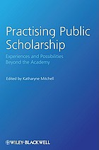 Practising public scholarship : experiences and possibilities beyond the academy