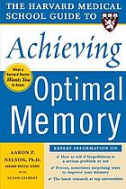 The Harvard Medical School guide to achieving optimal memory