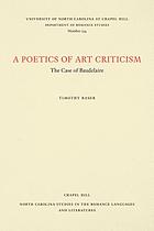 A poetics of art criticism : the case of Baudelaire