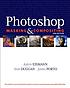 Photoshop masking & compositing. by  Katrin Eismann 
