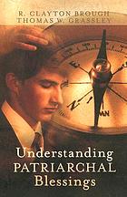Understanding patriarchal blessings