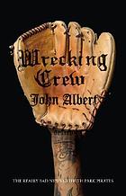 Wrecking crew : the really bad news Griffith Park Pirates