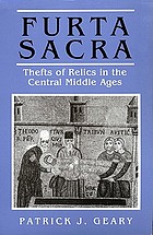 Furta sacra : thefts of relics in the central Middle Ages
