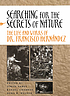 Searching for the secrets of nature : the life... by  Simon Varey 