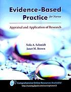 Evidence-based practice for nurses : appraisal and application of research