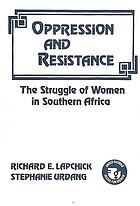 Oppression and resistance : the struggle of women in Southern Africa