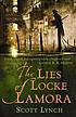The lies of Locke Lamora door Scott Lynch