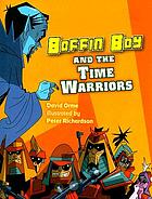 Boffin Boy and the time warriors