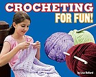 Crocheting for fun!
