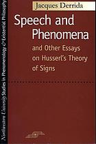 Speech and phenomena: and other essays on Husserl's theory of signs