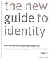 The new guide to identity Wolff Olins : how to create and sustain change through managing identity