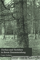 Tierbau und tierleben in ihrem Zusammenhang betrachtet