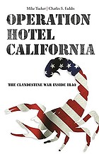 Operation hotel California : the clandestine war inside Iraq