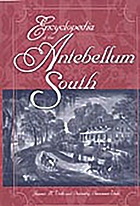 Encyclopedia of the antebellum South